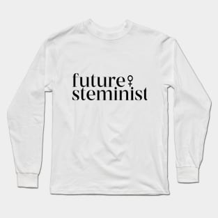 future steminist Long Sleeve T-Shirt